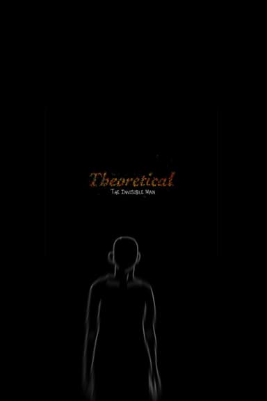 Theoretical: The Invisible Man poster