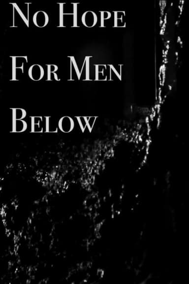No Hope for Men Below poster