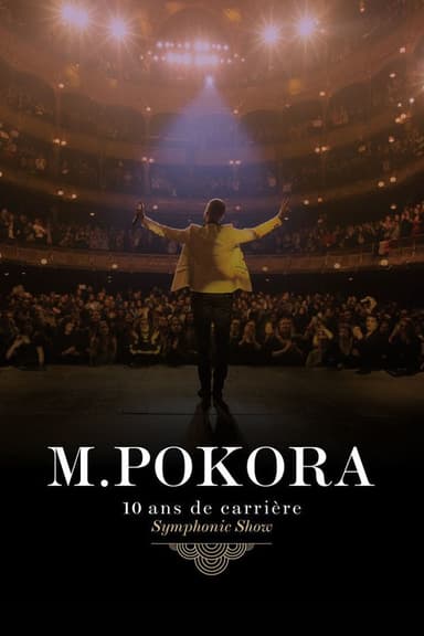 M.Pokora : 10 Ans de carrière (Symphonic Show) poster