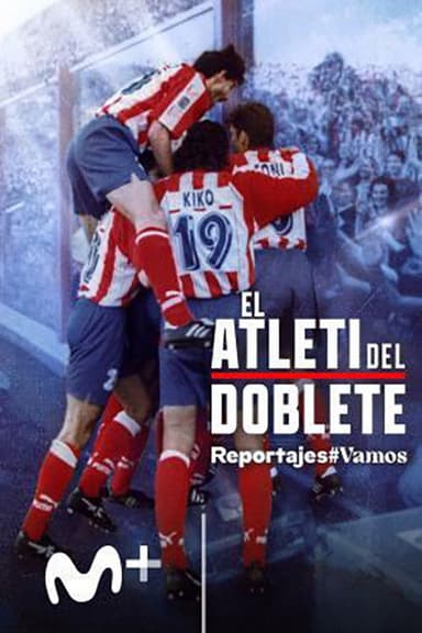 El Atleti del doblete poster