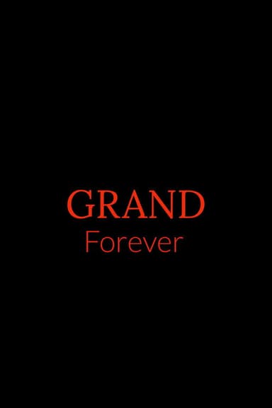 Grand Forever poster