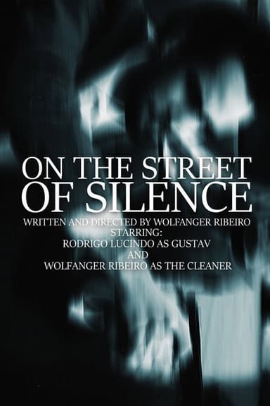 On The Street Of Silence poster