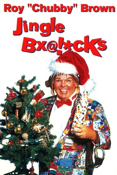 Roy Chubby Brown: Jingle Bx@!*cks poster