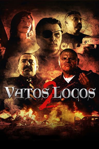 Vatos Locos 2 poster