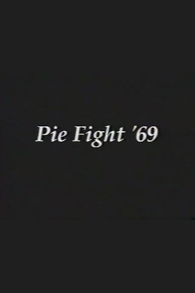Pie Fight '69 poster
