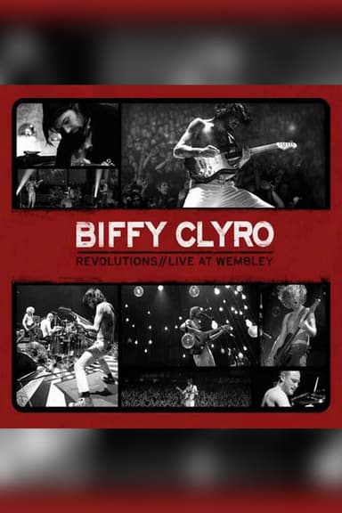 Biffy Clyro: Revolutions Live at Wembley poster