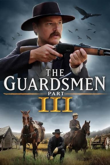 The Guardsmen: Part 3 poster
