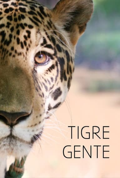 Tigre Gente poster