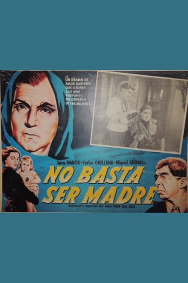 No basta ser madre poster