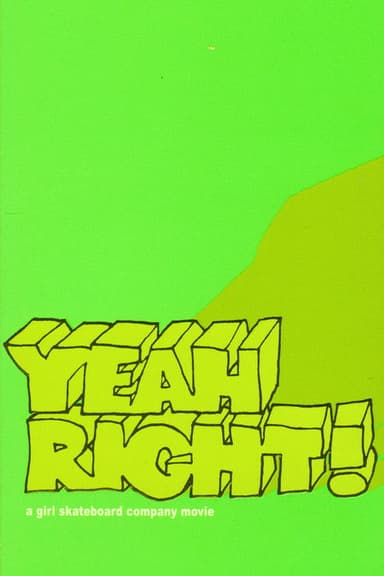 Girl - Yeah Right! poster