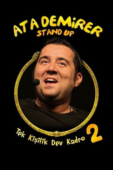 Ata Demirer: Tek Kişilik Dev Kadro 2 poster