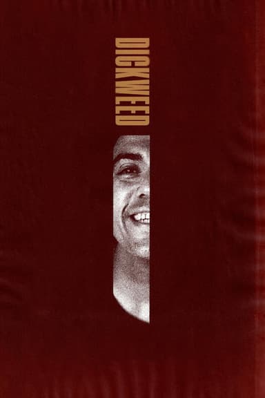Dickweed poster