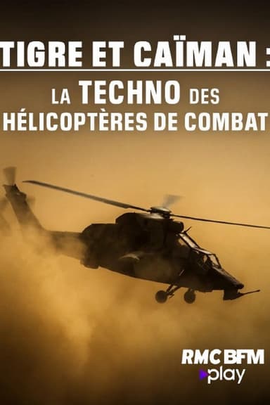 Tigre et Caïma, la techno des hélicoptères de combat poster