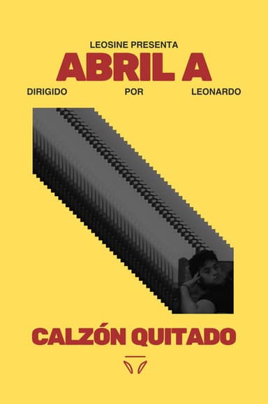 abril a calzón quitado poster