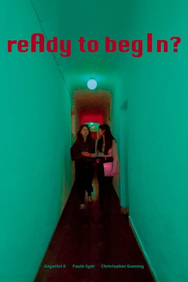 reAdy to begIn? poster
