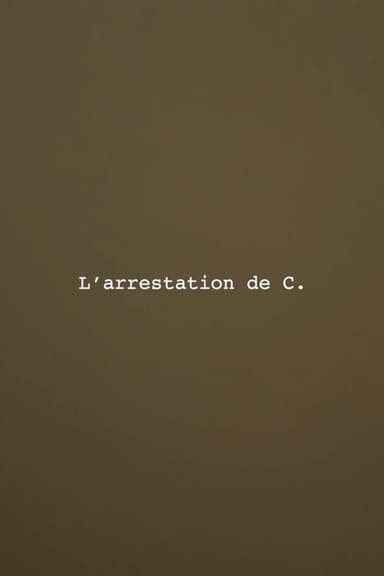 The Arrest of C. poster