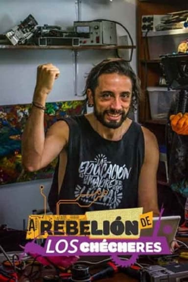 La Rebelión de los Chécheres poster