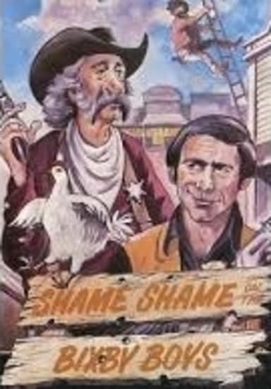 Shame, Shame on the Bixby Boys poster