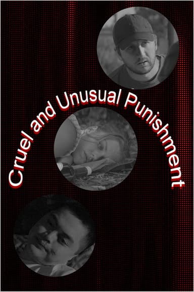 Cruel and Unusual Punishment poster