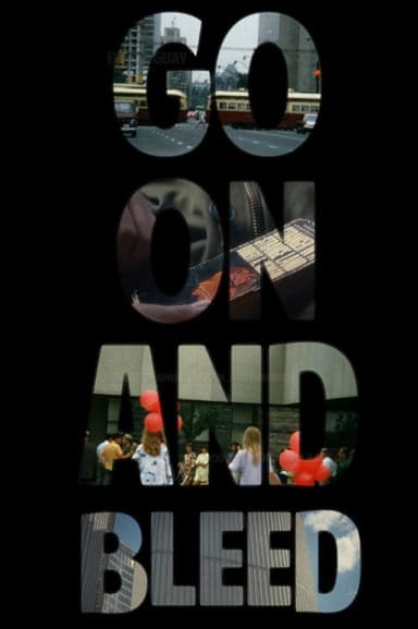 Go On and Bleed poster
