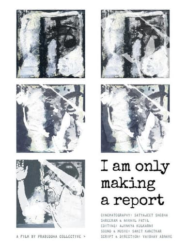 I am only Making a Report poster