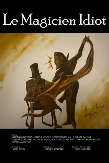 The Idiot Magician poster