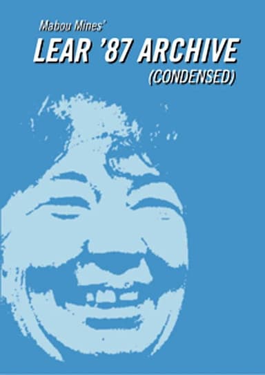 Mabou Mines' Lear '87 Archive (Condensed) poster