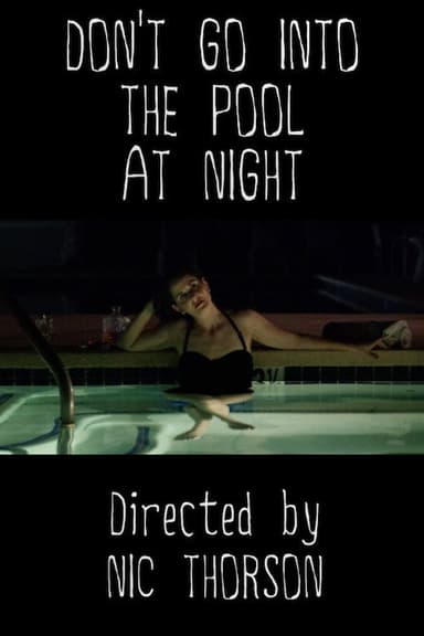 Don't Go Into the Pool at Night poster