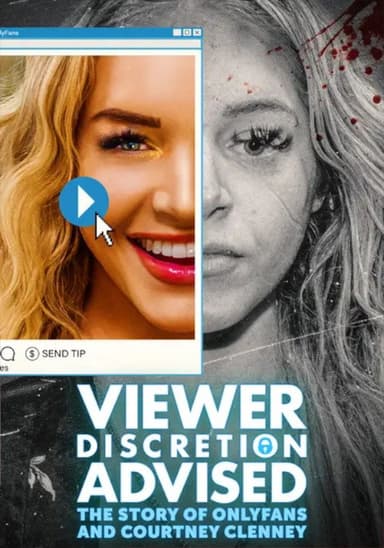 Viewer Discretion Advised: The Story of OnlyFans and Courtney Clenney poster