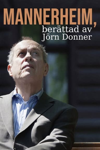 Mannerheim, told by Jörn Donner poster