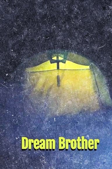 Frère de rêve (Dream Brother) poster