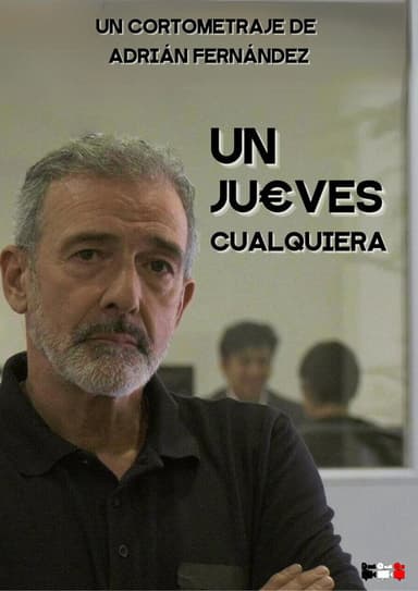 Un Jueves Cualquiera poster