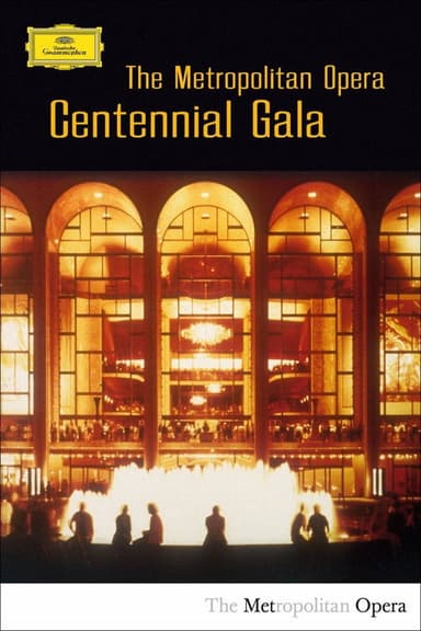 The Metropolitan Opera Centennial Gala poster
