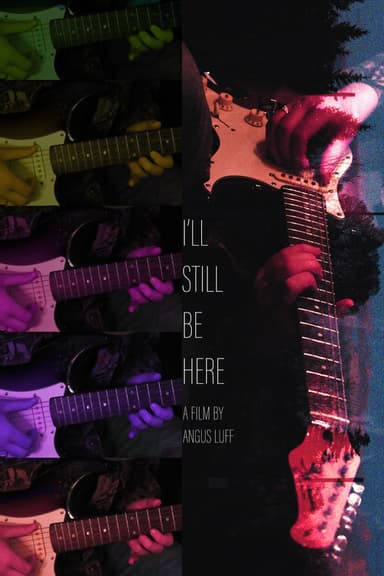 I'll Still Be Here poster
