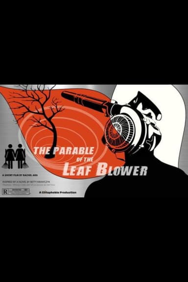 The Parable of the Leaf Blower poster