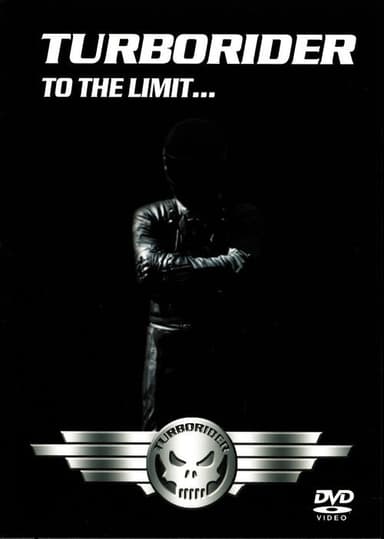 Turborider - To the limit... poster