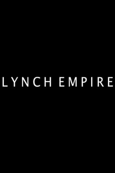 Lynch Empire poster