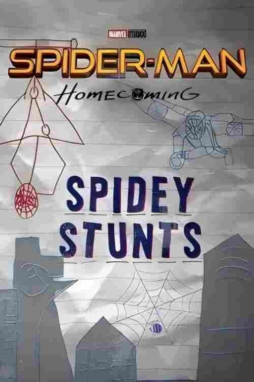 Spider-Man: Homecoming, Spidey Stunts poster