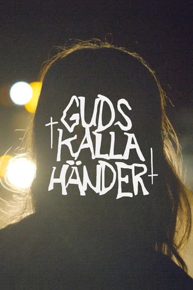 Guds Kalla Händer poster