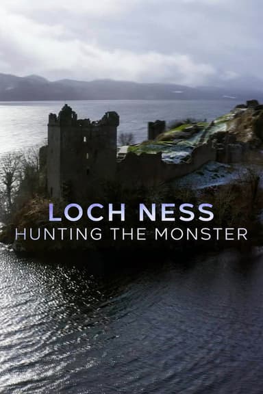 Loch Ness: Hunting the Monster poster