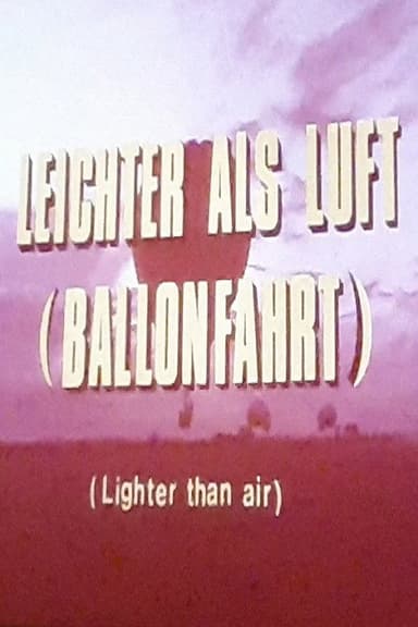 Look at Life: Lighter than Air poster