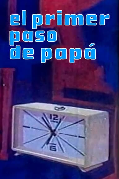 El primer paso de papá poster