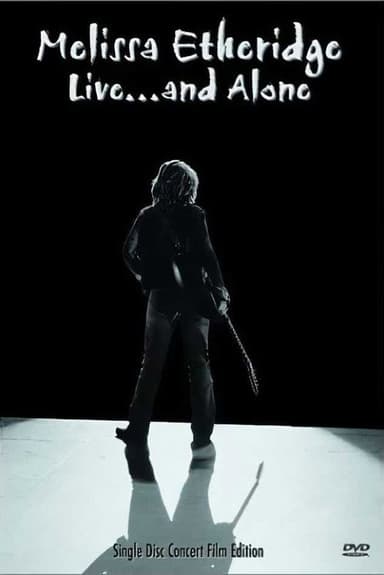 Melissa Etheridge Live... and Alone poster