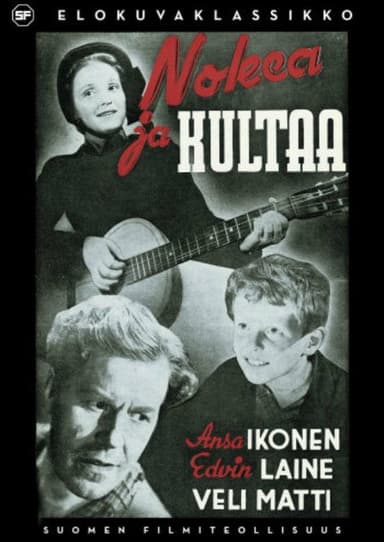 Nokea ja kultaa poster