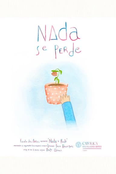 Nada se Perde poster