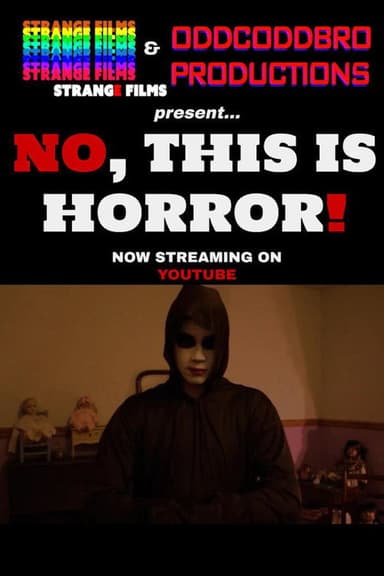 No, THIS Is Horror! poster