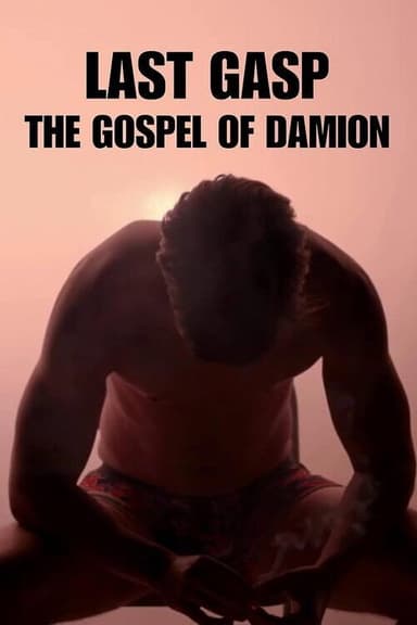 Last Gasp: The Gospel of Damion poster