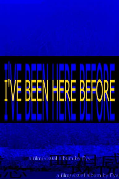 I'VE BEEN HERE BEFORE poster