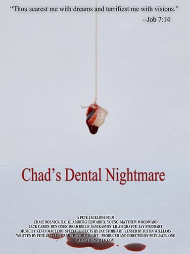 Chad's Dental Nightmare poster