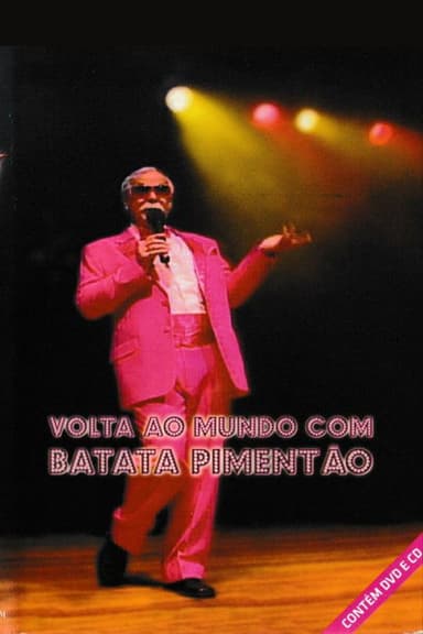 Volta ao mundo com Batata Pimentão poster